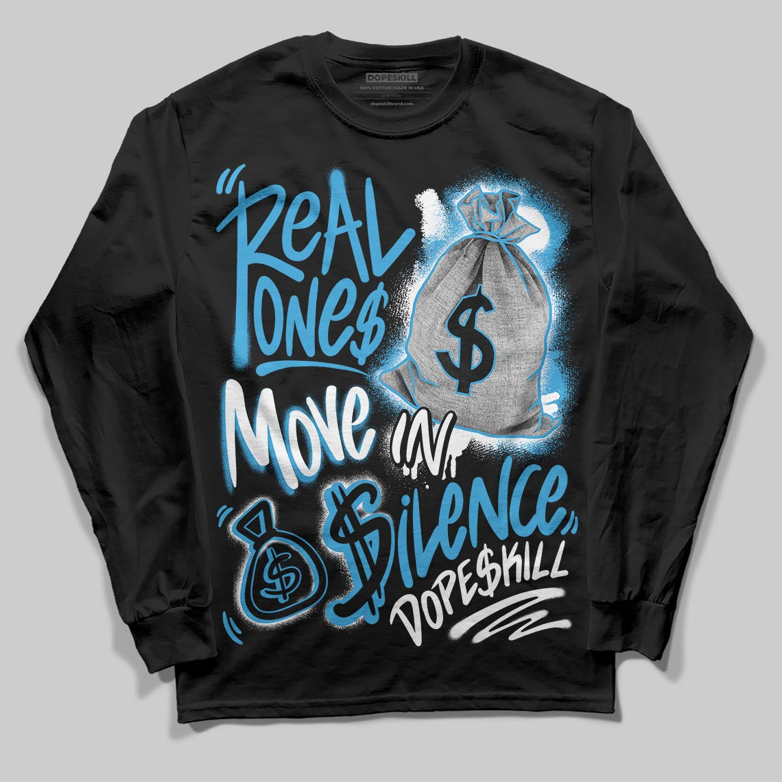 UNC Reimagined 1s superstreetwear Long Sleeve T-Shirt Real Ones Move In Silence Graphic