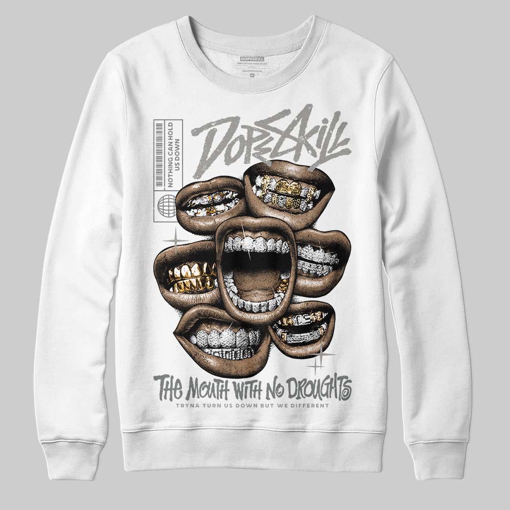 Cool Grey 9s superstreetwear Sweatshirt The Mouth With No Droughts Graphic
