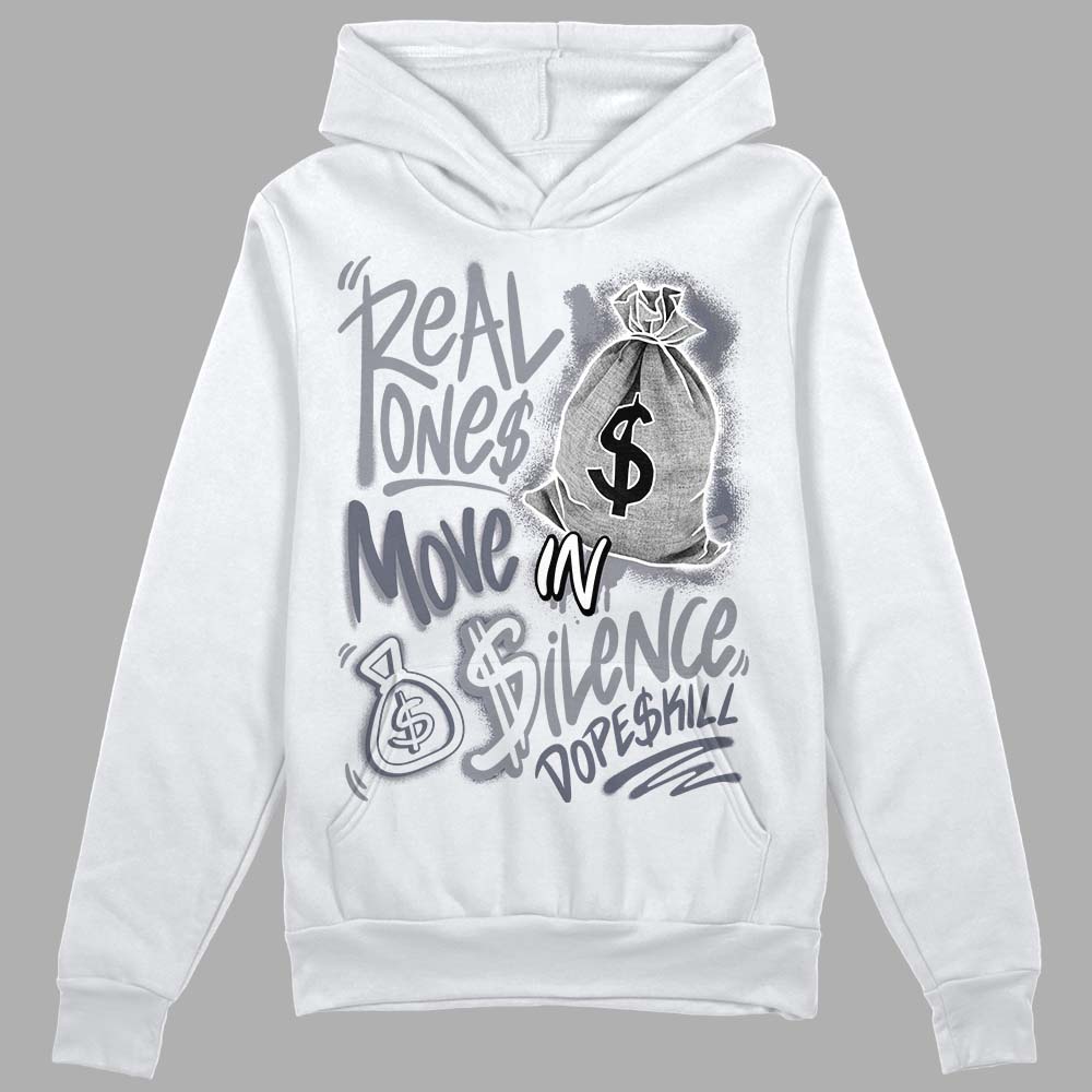 Stealth 14s superstreetwear Hoodie Sweatshirt Real Ones Move In Silence Graphic