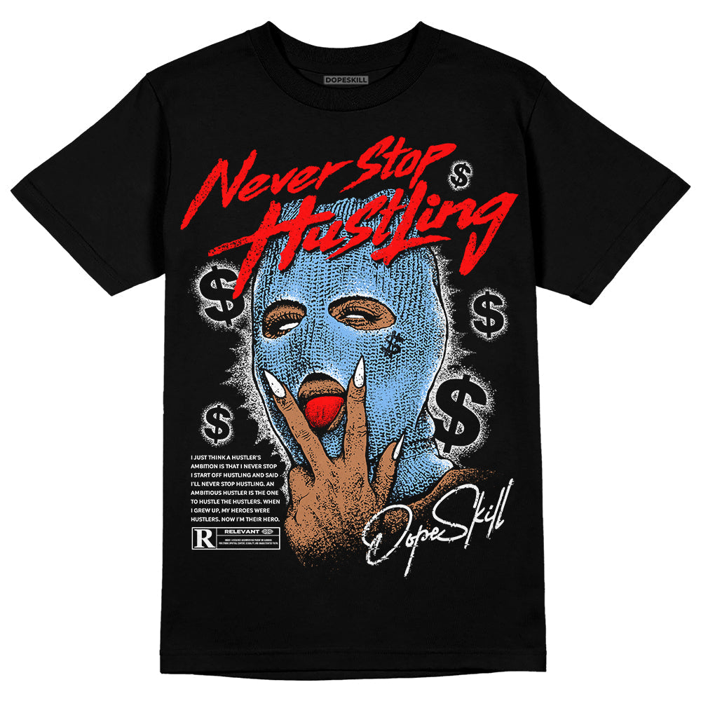 Powder Blue 9s superstreetwear T-Shirt Never Stop Hustling Graphic