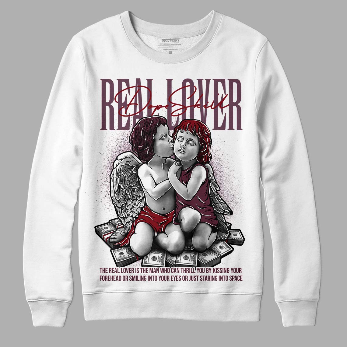 Burgundy 5s superstreetwear Sweatshirt Real Lover Graphic