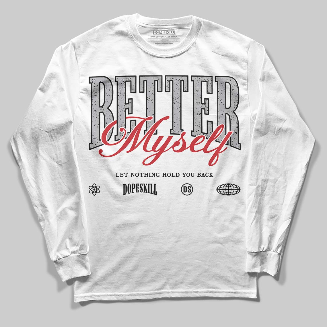 White Cement 4s superstreetwear Long Sleeve T-Shirt Better Myself Graphic