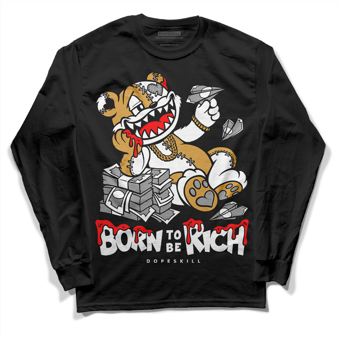Gratitude 11s superstreetwear Long Sleeve T-Shirt Born To Be Rich Graphic