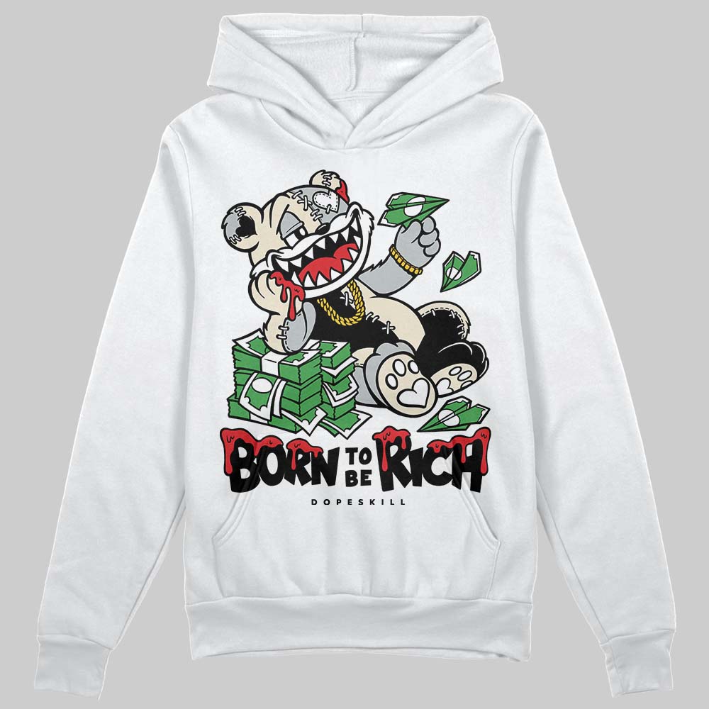 Reverse Metallic 5s superstreetwear Hoodie Sweatshirt Born To Be Rich Graphic