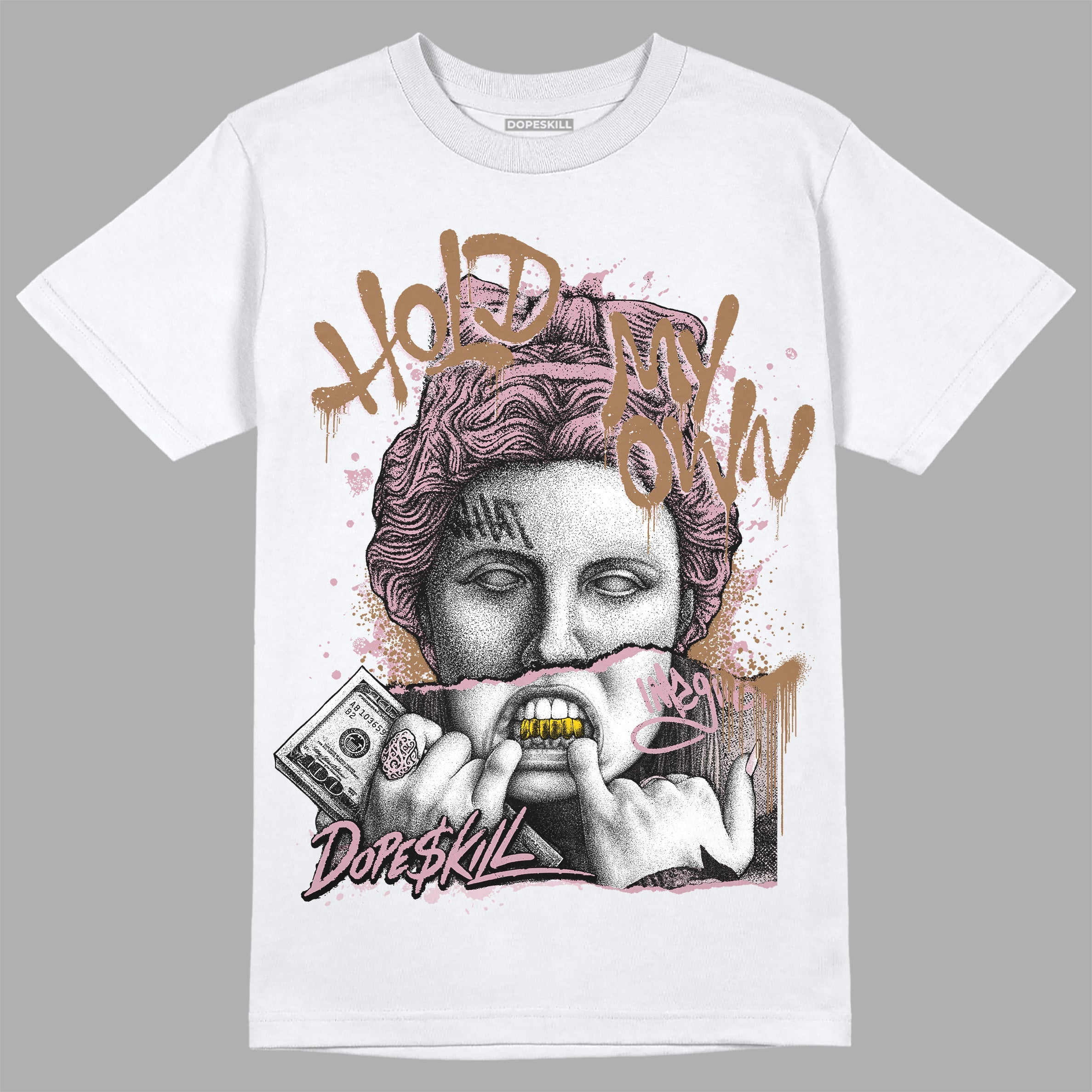 Dunk Low Teddy Bear Pink superstreetwear T-Shirt Hold My Own Graphic