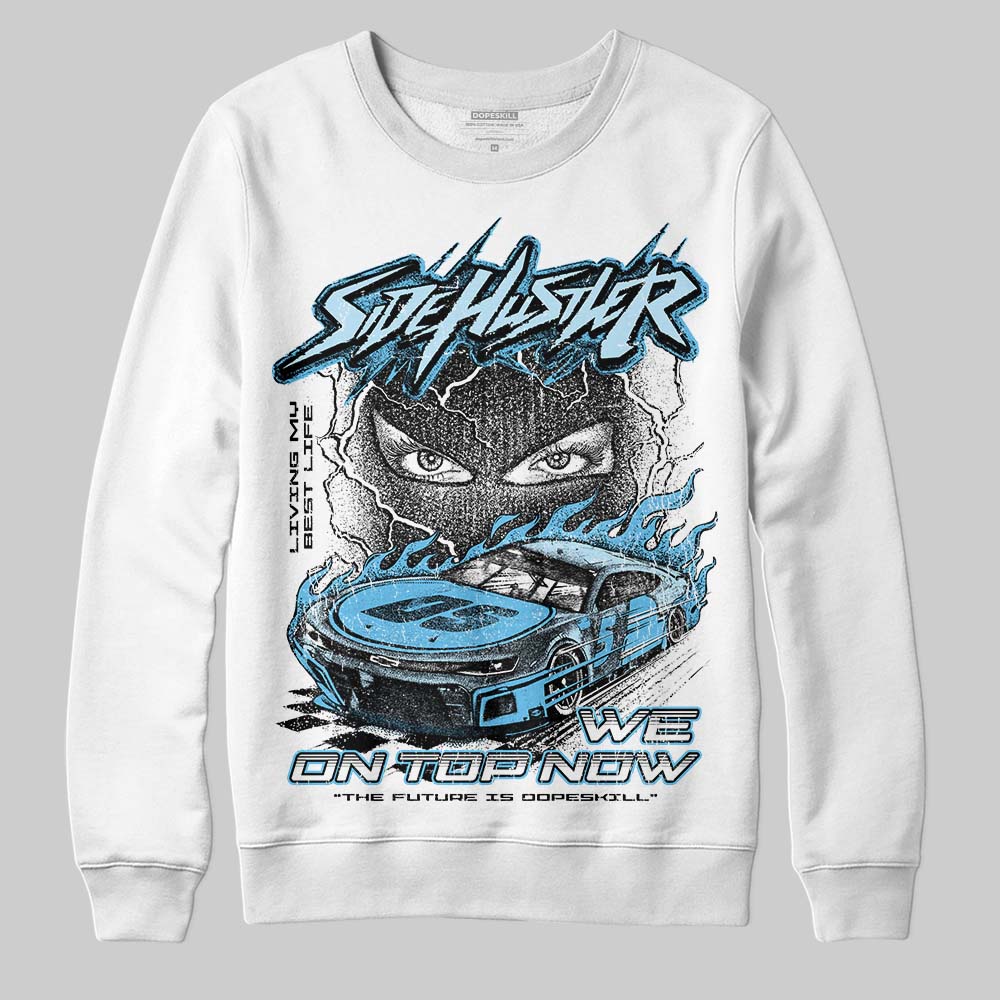 Legend Blue 11s superstreetwear Sweatshirt New Side Hustler Graphic