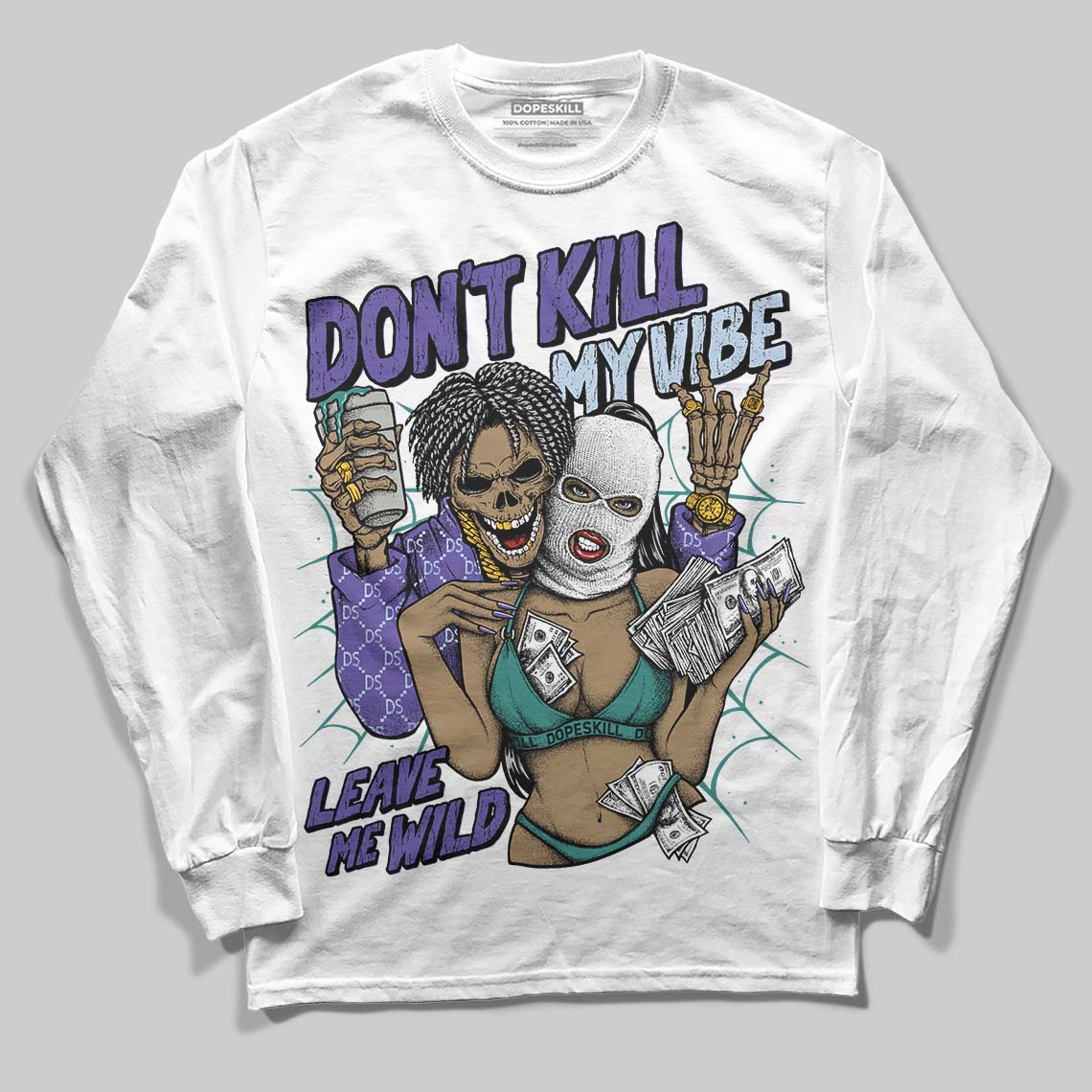 Grape 5s superstreetwear Long Sleeve T-Shirt Don't Kill My Vibe Graphic