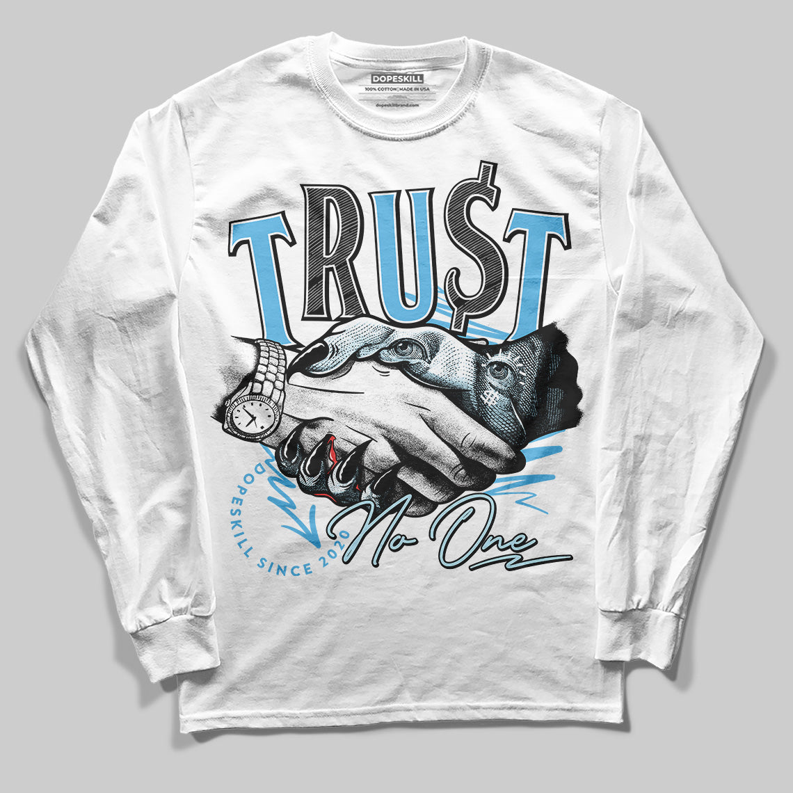 Legend Blue 11s superstreetwear Long Sleeve T-Shirt Trust No One Graphic