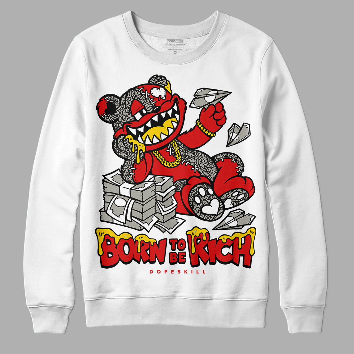 Fire Red 3s superstreetwear Sweatshirt Born To Be Rich Graphic