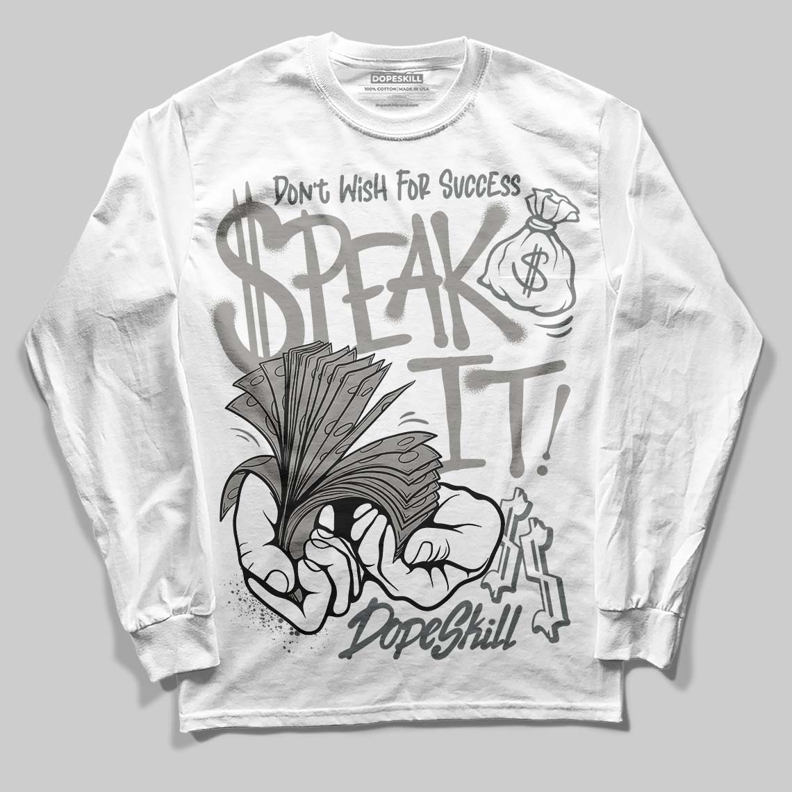 Cool Grey 9s superstreetwear Long Sleeve T-Shirt Speak It Graphic