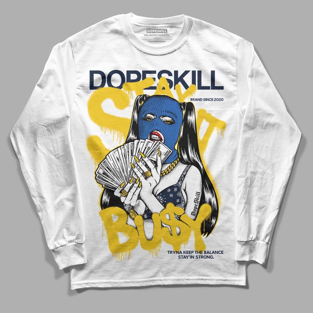 Michigan Dunks superstreetwear Long Sleeve T-Shirt Stay It Busy Graphic