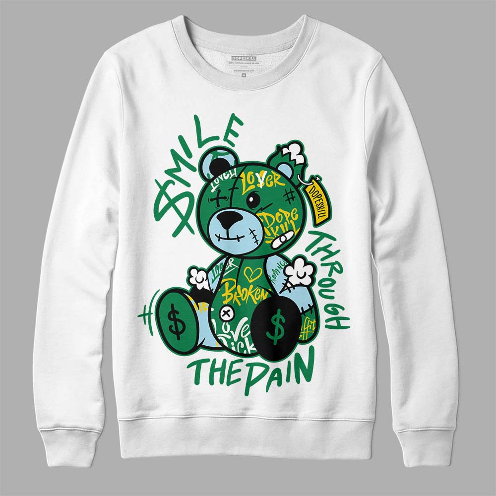 Lucky Green 5s superstreetwear Sweatshirt Smile Through The Pain Graphic