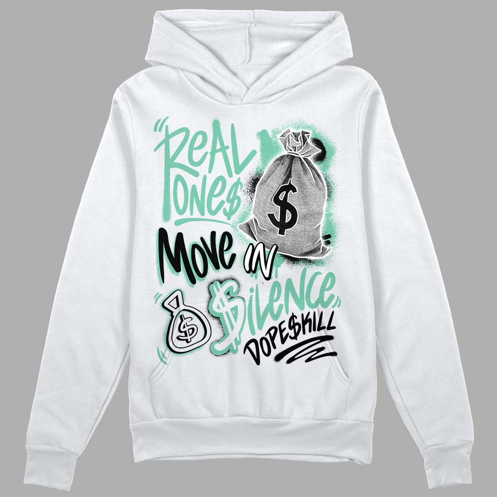Green Glow 3s superstreetwear Hoodie Sweatshirt Real Ones Move In Silence Graphic