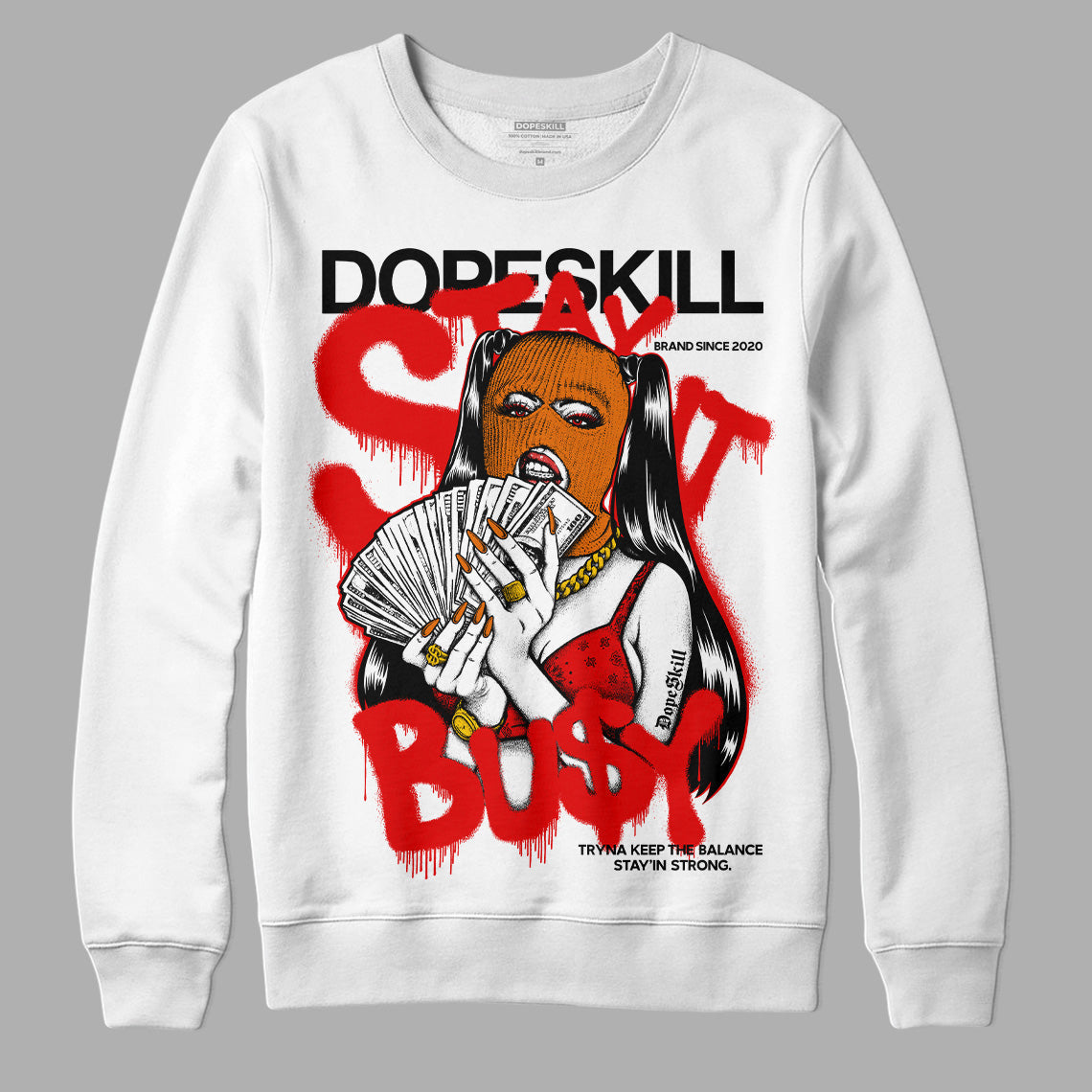 Red Cement 4S superstreetwear Sweatshirt Stay It Busy Graphic