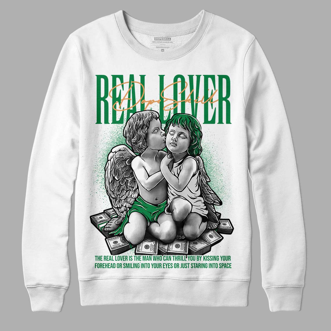 Pine Green 4s superstreetwear Sweatshirt Real Lover Graphic