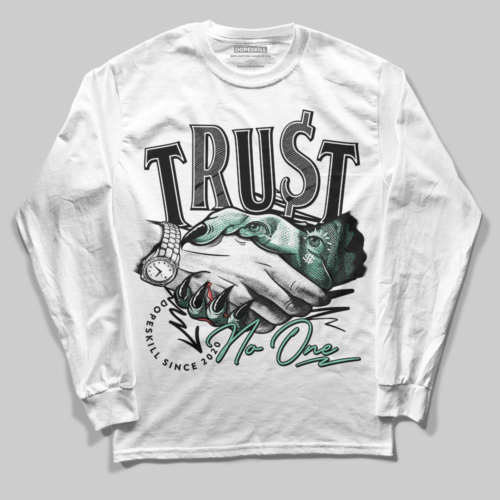 Green Glow 3s superstreetwear Long Sleeve T-Shirt Trust No One Graphic