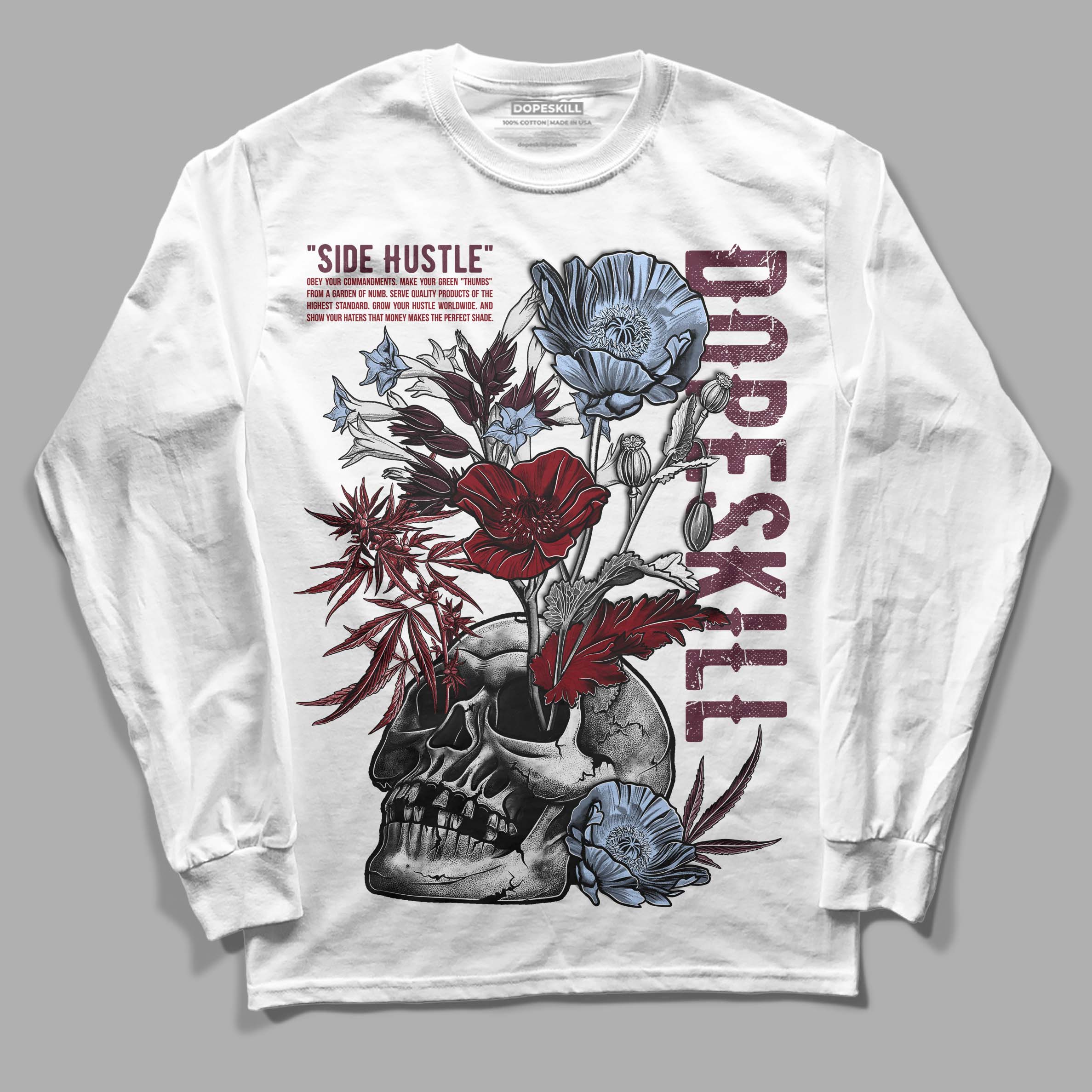 Burgundy 5s DopeSkill Long Sleeve T-Shirt Side Hustle Graphic