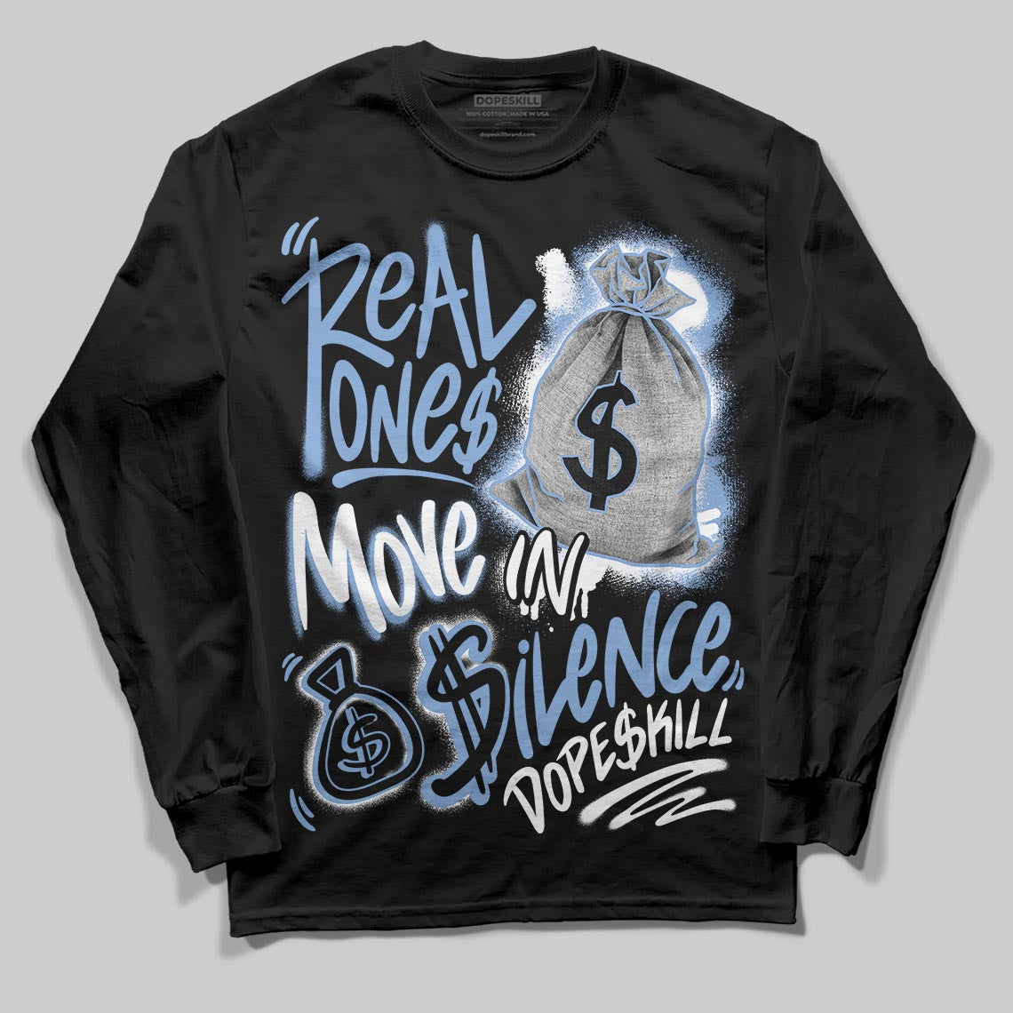 Forget Me Not 4s superstreetwear Long Sleeve T-Shirt Real Ones Move In Silence Graphic