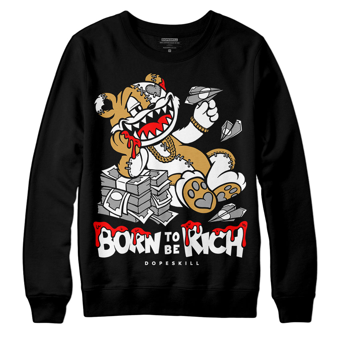 Gratitude 11s superstreetwear Sweatshirt Born To Be Rich Graphic