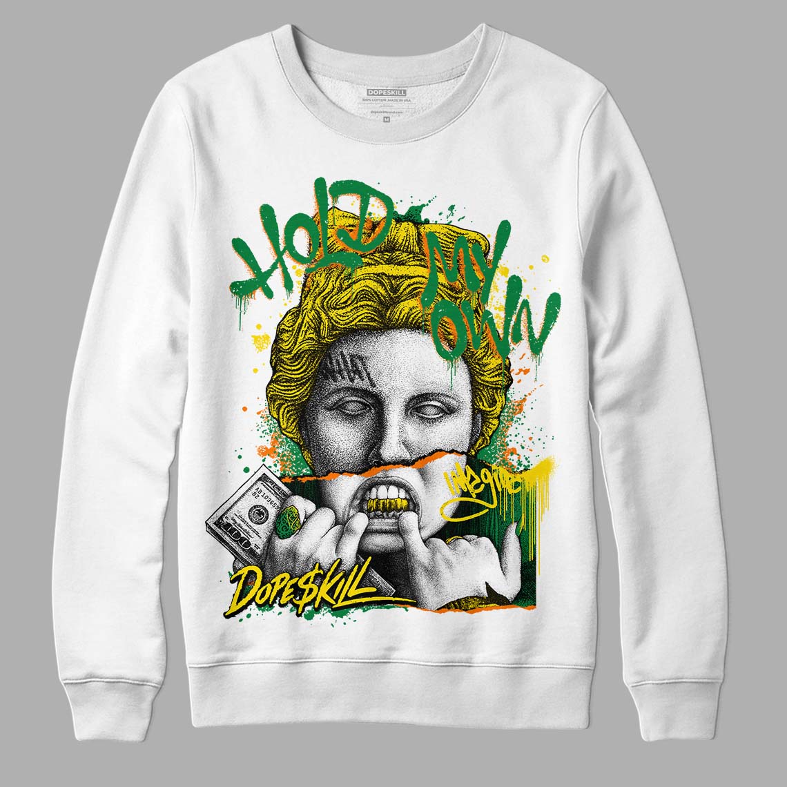 Dunk Low Reverse Brazil superstreetwear Sweatshirt Hold My Own Graphic