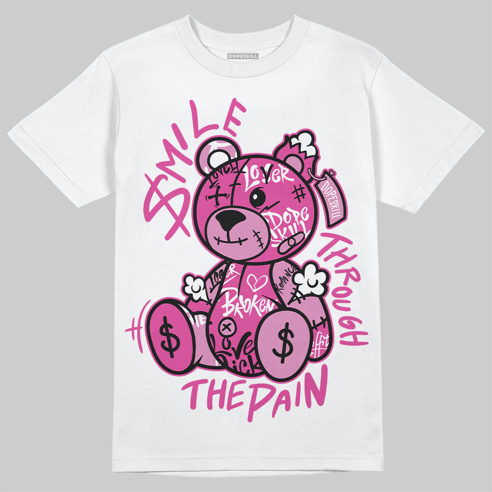 Dunk Low Active Fuchsia superstreetwear T-Shirt Smile Through The Pain Graphic