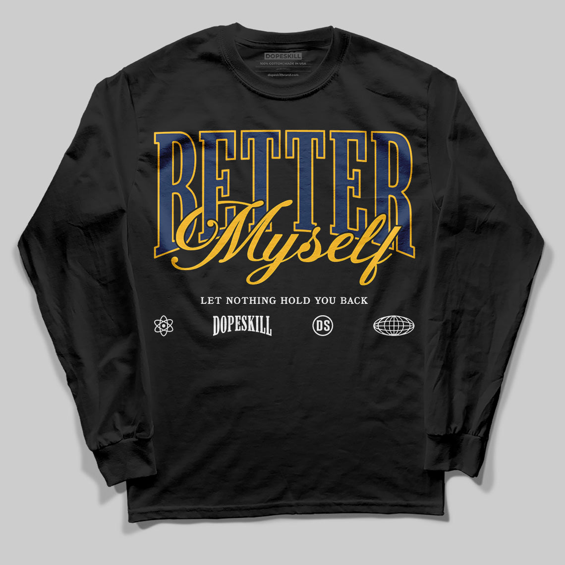 Retro Dunk From Above 4s superstreetwear Long Sleeve T-Shirt Better Myself Graphic