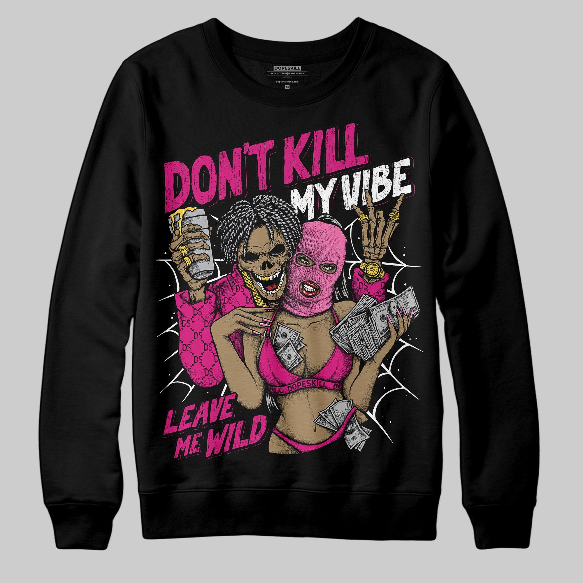 Rick RO Pink Leather Sneakers superstreetwear Sweatshirt Don't Kill My Vibe Graphic