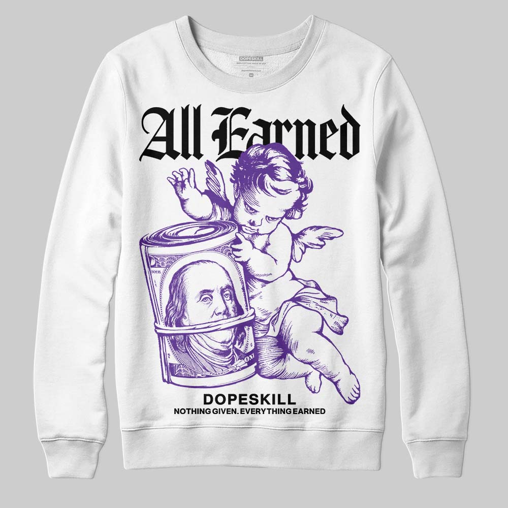PURPLE Collection superstreetwear Sweatshirt All Earned Graphic