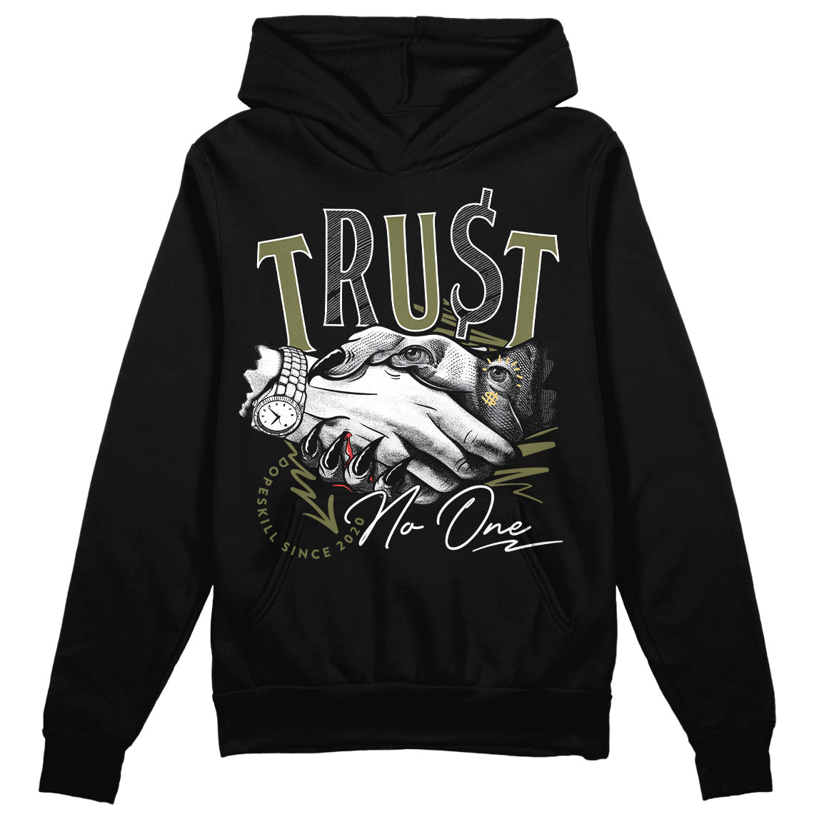 Craft Olive 4s superstreetwear Hoodie Sweatshirt Trust No One Graphic