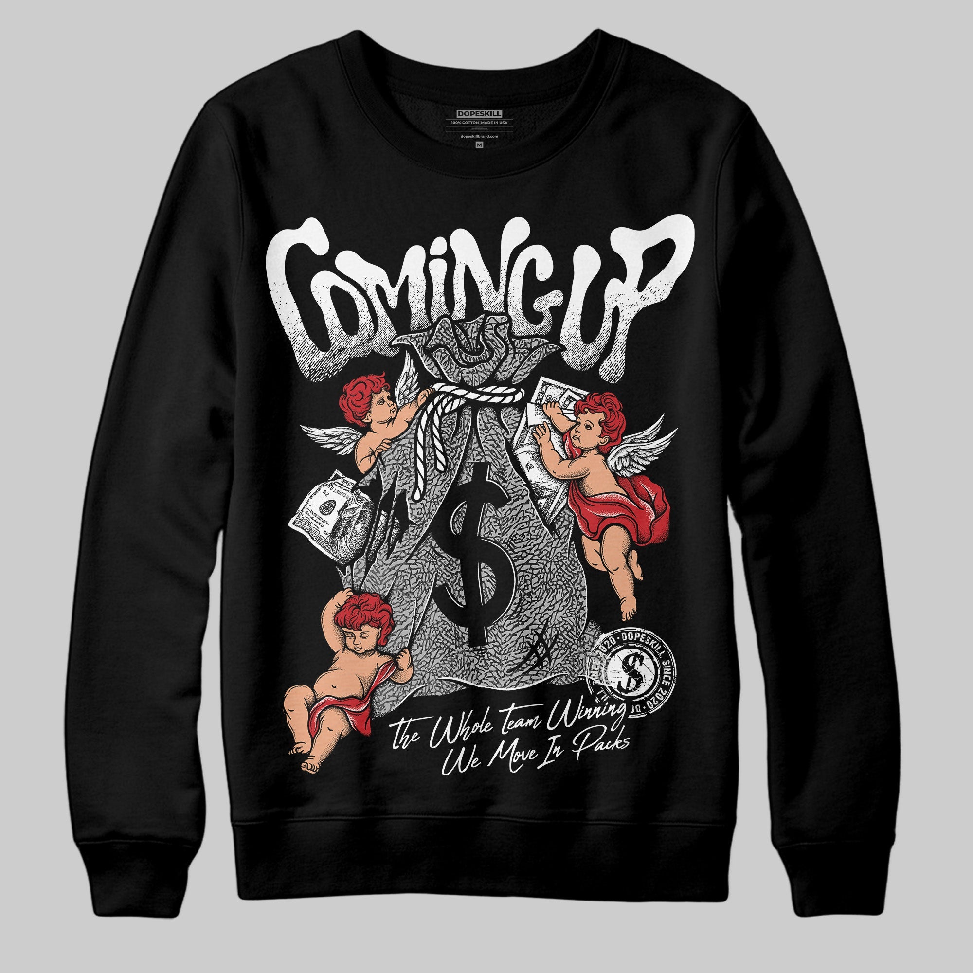 Black Cement 3s superstreetwear Sweatshirt Money Bag Coming Up Graphic