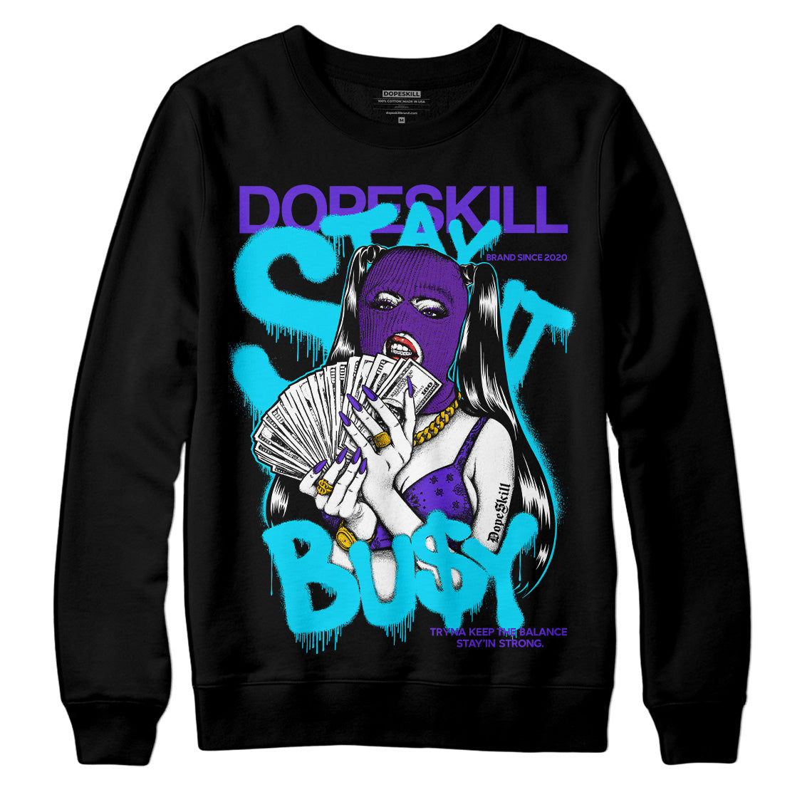 Aqua 6s superstreetwear Sweatshirt Stay It Busy Graphic
