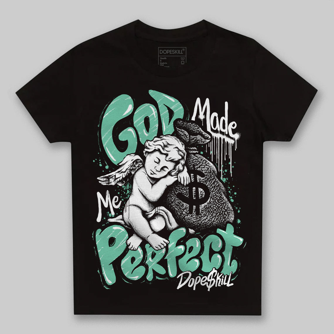 Green Glow 3s superstreetwear Toddler Kids T-shirt God Made Me Perfect Graphic