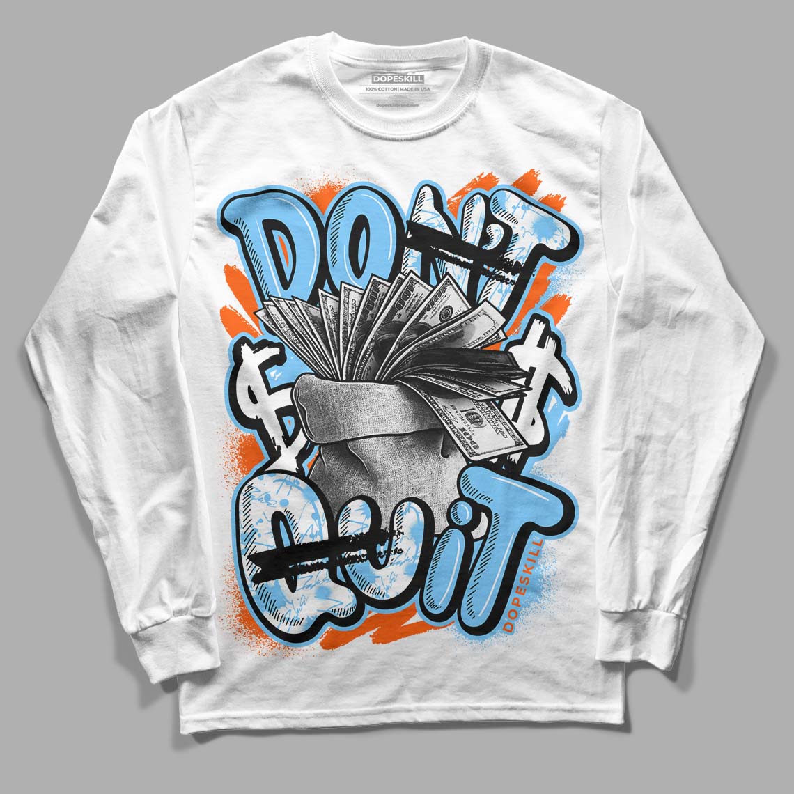 Dunk Low Futura University Blue superstreetwear Long Sleeve T-Shirt Don't Quit Graphic
