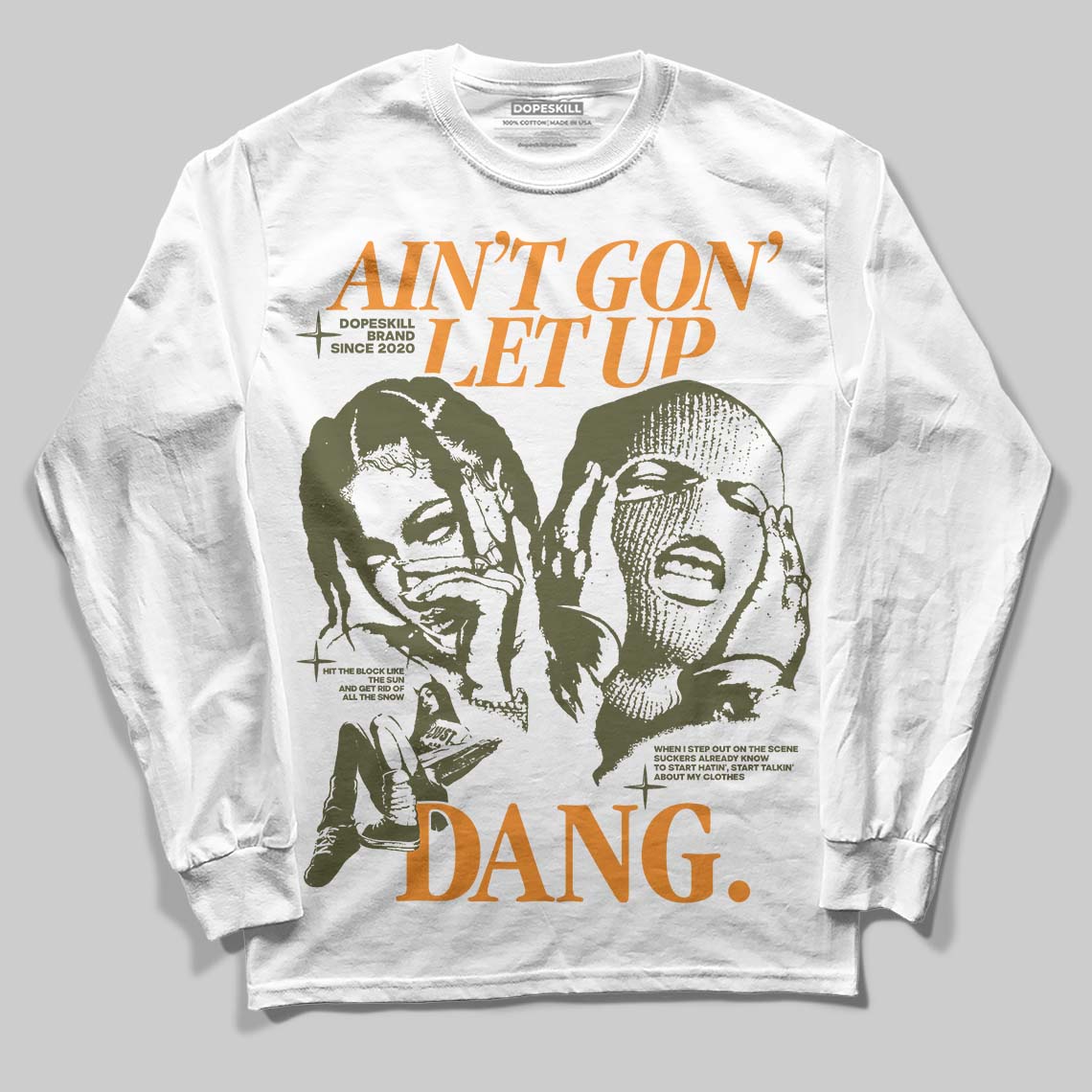 Olive Collection superstreetwear Long Sleeve T-Shirt Ain't Gon' Let Up Graphic
