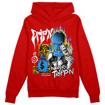 Red Collection DopeSkill Red Hoodie Sweatshirt Drip'n Never Tripp'n Graphic