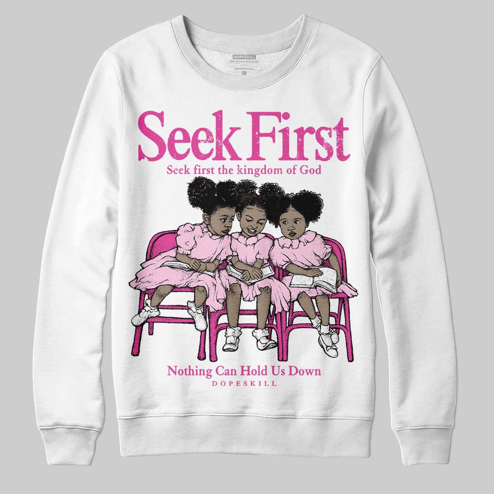Triple Pink Dunk superstreetwear Sweatshirt New Seek First Graphic