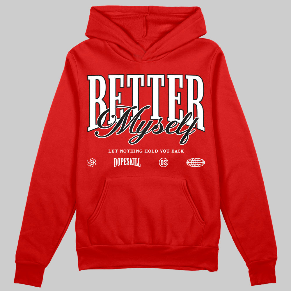 Bred Velvet 11s superstreetwear Red Hoodie Sweatshirt Better Myself Graphic