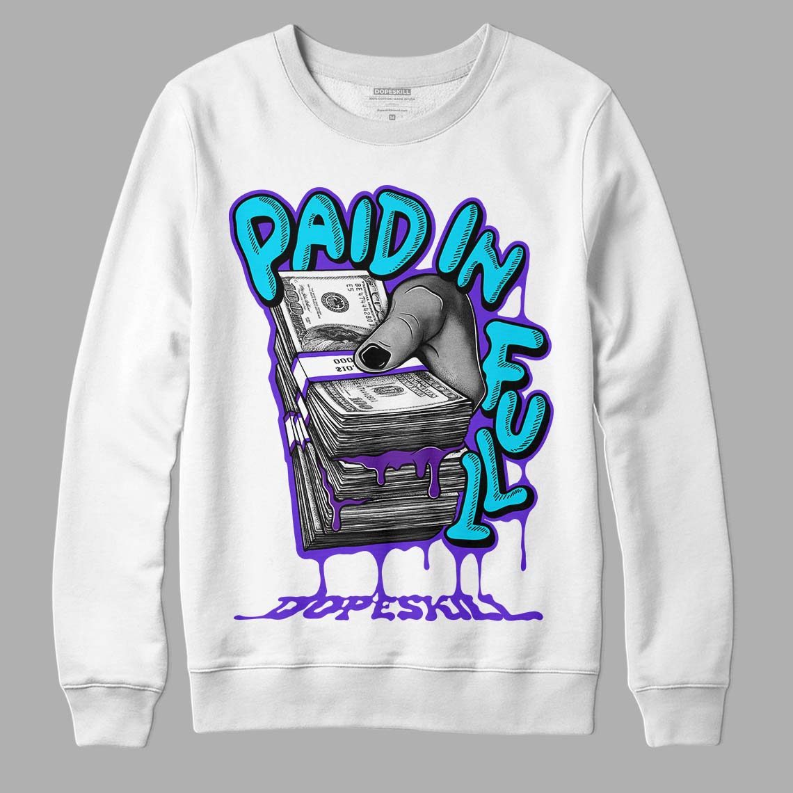 Aqua 6s superstreetwear Sweatshirt Paid In Full Graphic