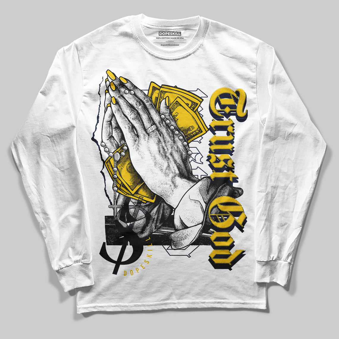 Michigan Dunks superstreetwear Long Sleeve T-Shirt Trust God Graphic