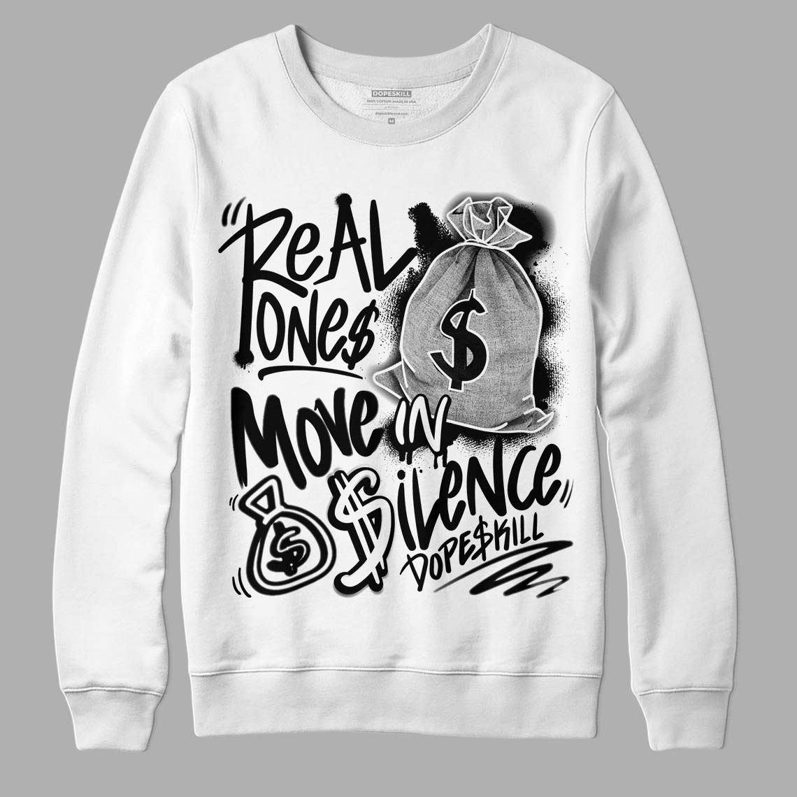 85 Black White 1s superstreetwear Sweatshirt Real Ones Move In Silence Graphic