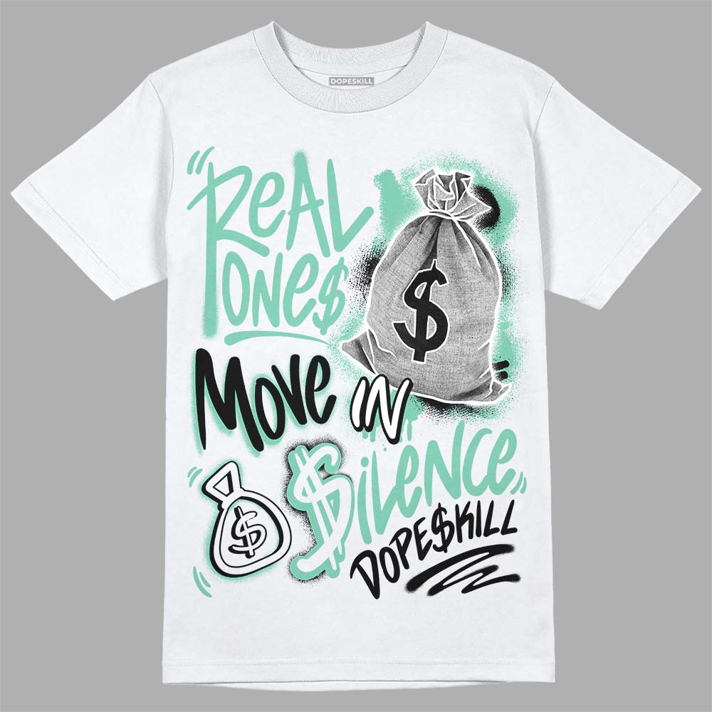 Green Glow 3s superstreetwear T-Shirt Real Ones Move In Silence Graphic