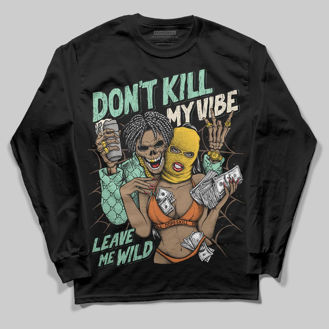 SB Dunk a??Rodeoa?? superstreetwear Long Sleeve T-Shirt Don't Kill My Vibe Graphic