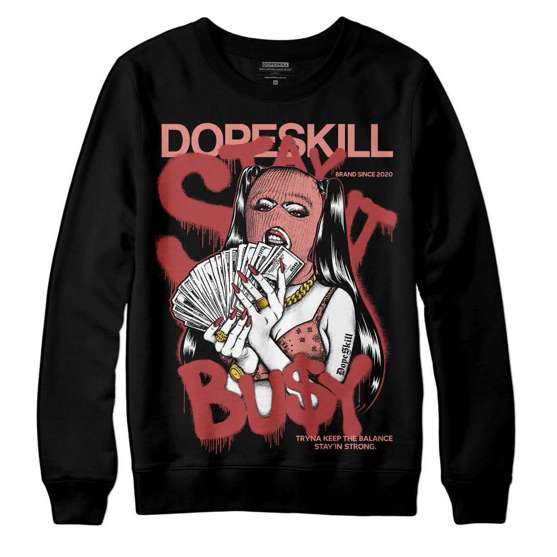 Dune Red 13s superstreetwear Sweatshirt Stay It Busy Graphic