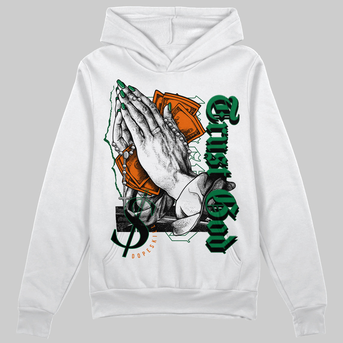 Green Collection superstreetwear Hoodie Sweatshirt Trust God Graphic
