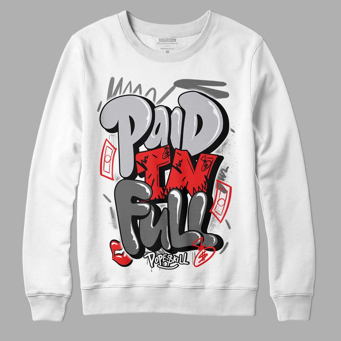 Grey Collection superstreetwear Sweatshirt New Paid In Full Graphic