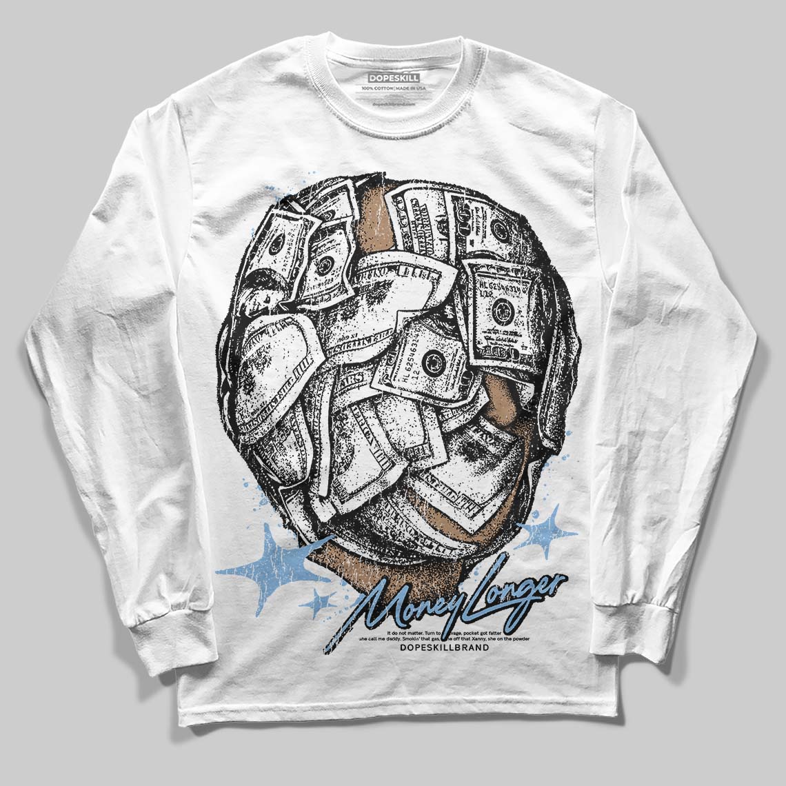 University Blue 6s superstreetwear Long Sleeve T-Shirt Money Longer Graphic