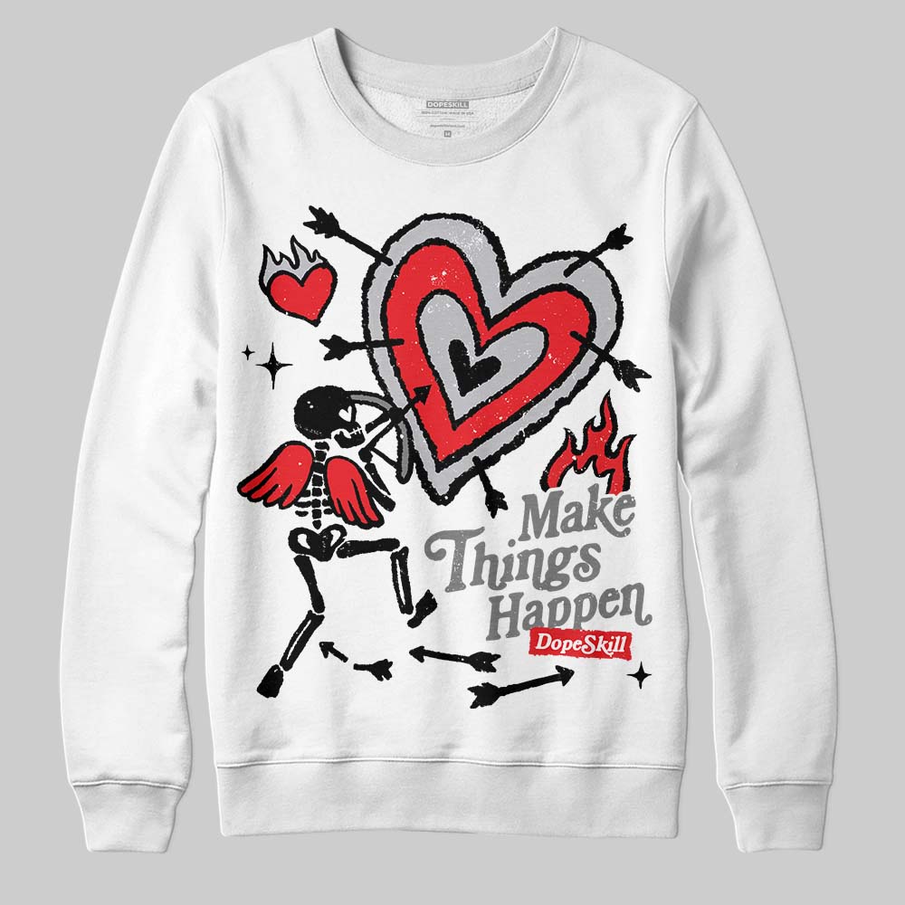 Grey Collection superstreetwear Sweatshirt Make Things Happen Graphic