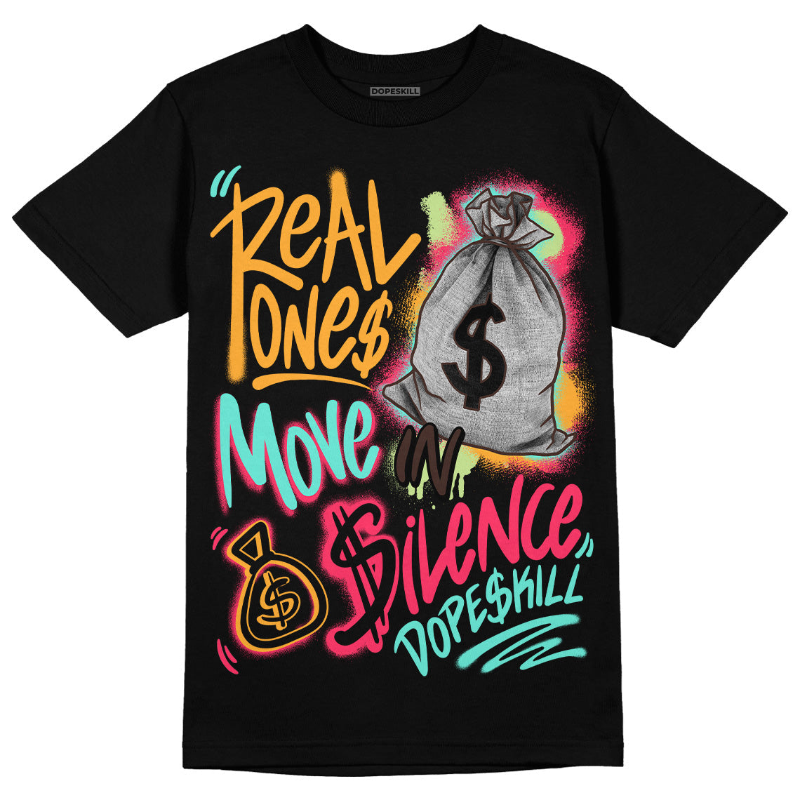 AJ 1 High OG Bio Hack superstreetwear T-Shirt Real Ones Move In Silence Graphic