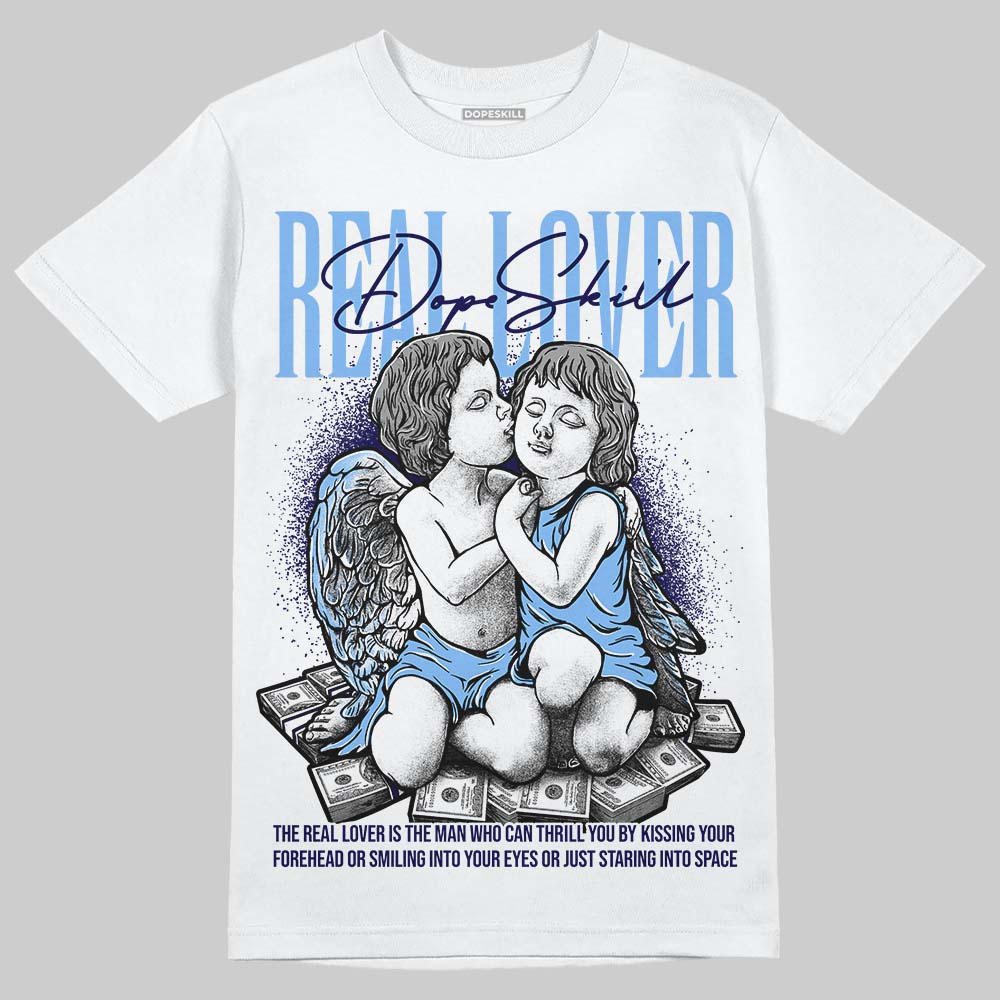 University Blue 6s superstreetwear T-Shirt Real Lover Graphic