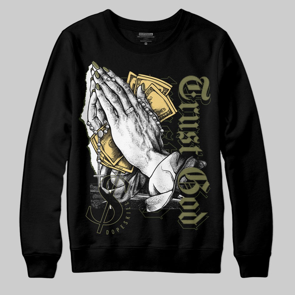 Craft Olive 4s superstreetwear Sweatshirt Trust God Graphic